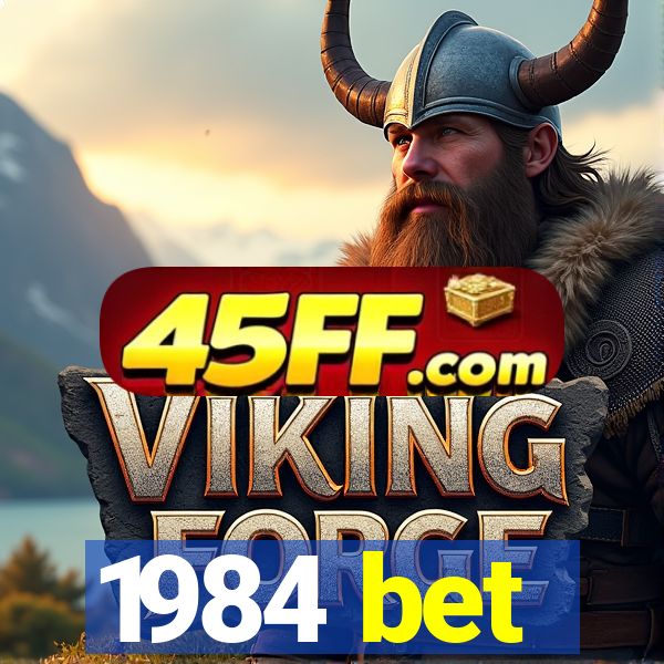 1984 bet